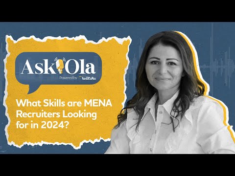 What Skills are MENA Employers Looking for in 2024? | AskOla | #1